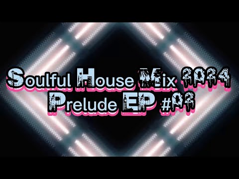 💎🎧 Soulful House Mix 2024 - Prélude EP #02 🎧 💎 - HERCULES DJ CONTROL INPULSE 500