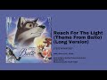 Steve Winwood - Reach For The Light (Long Version) (Theme From Balto Original Soundtrack 1995)