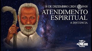 Tratamento Espiritual a Distância com Pai Damião | 18/12/2024, às 19h