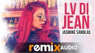 Lv Di Jean (Audio Remix) | Jasmine Sandlas Ft Preet Hundal | Love Bhullar | MG | New Songs 2019