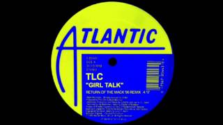 TLC - Girl Talk (Return Of The Mack &#39;96 Remix) @InitialTalk