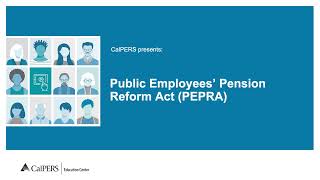 Public Employees’ Pension Reform Act PEPRA