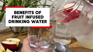 Benefits of fruit infused water