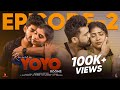 Romance In YOYO Rooms Ep 2 Telugu Webseries 2025 Ridhi Yawar Sahar Krishnan Demon Pavan