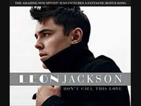 Leon Jackson - Don't Call This Love