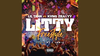 Litty Freestyle (feat. Kvng Zeakyy)