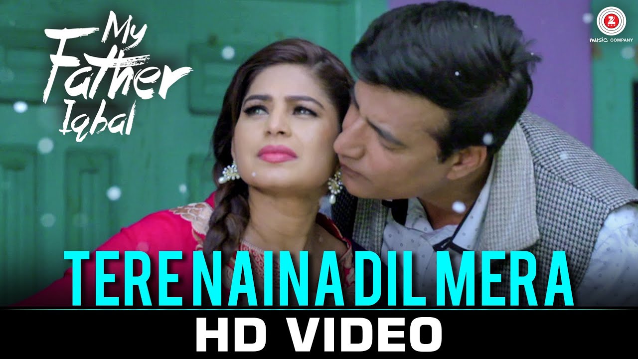 Tere Naina Dil Mera Lyrics | My Father Iqbal | Asa Singh | Varun Agarwal