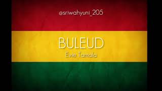 Download lagu Buleud ( Evie Tamala ) - Cover Sri Wahyuni mp3
