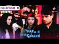 Pyaar Kii Ye Ek Kahaani Raichand Family Ne Abhay Ko Kiya Warn FULL EPISODE 19