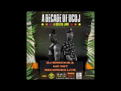 DJ Brockie - MC Det @ A Decade of UCOJ 2025