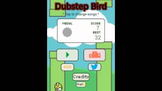 DUBSTEP BIRD (flappy bird) DUBSTEP edition