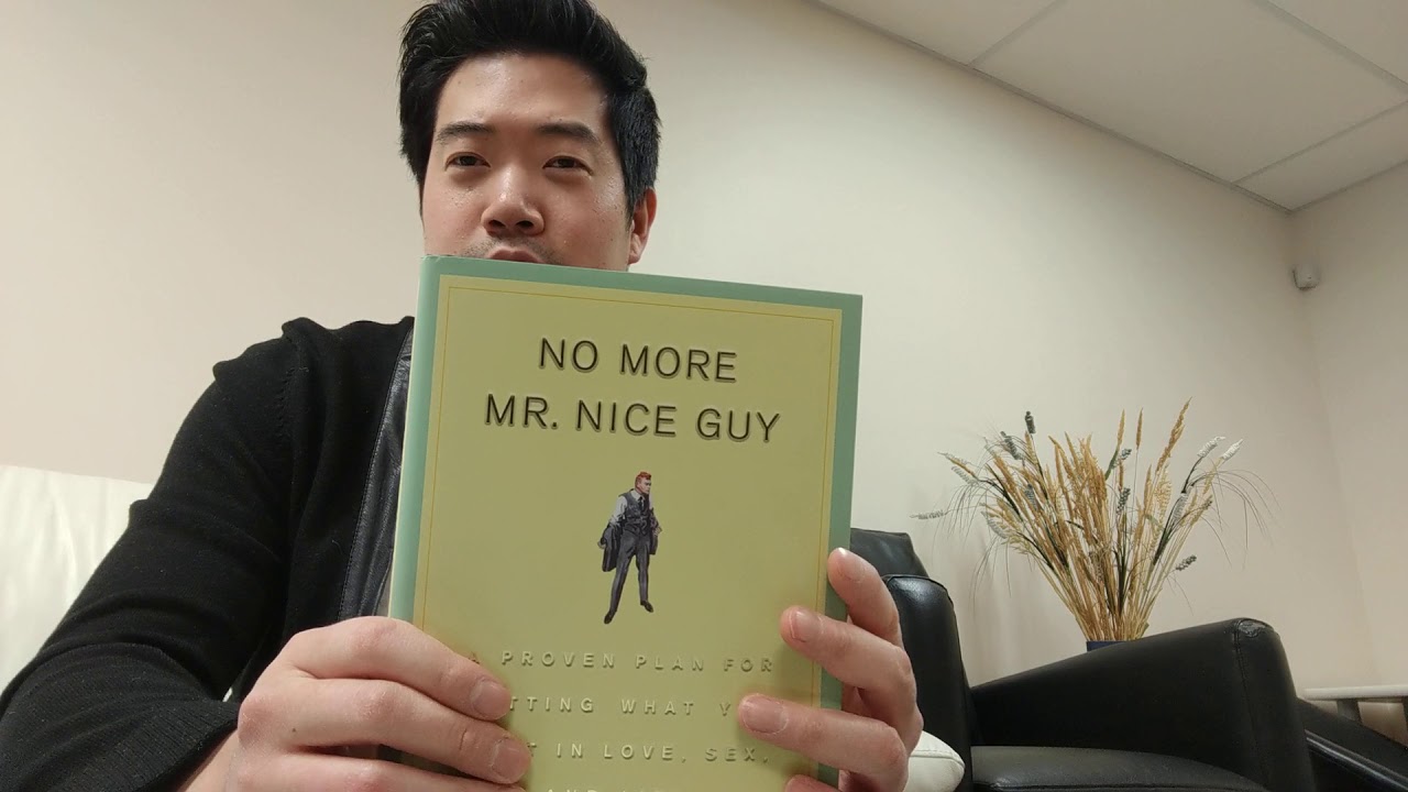 Watch Now No More Mr. Nice Guy by Dr. Robert Glover - Explained (Mandarin Version) No More Mr. Nice Guy by Dr. Robert Glover - Explained (Mandarin Version)