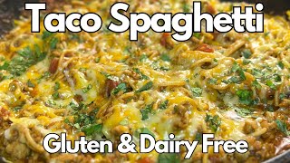 Taco Spaghetti | Gluten Free | Dairy Free | Vegan Options | 30 Minute Meals