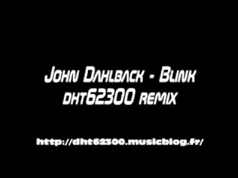John Dahlback - Blink dht62300 Remix Jumpstyle