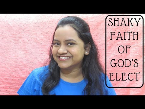 Shaky Faith of God's Elect | Holding on to Faith in Crisis