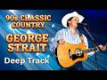 George Strait - Without Me Around