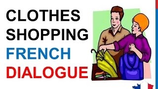 French Lesson 155 - Shopping Buying clothes - Dialogue Conversation + English subtitles