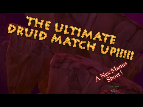 [WoW] [Machinima] The Ultimate Druid Match up. A Nex Manus short