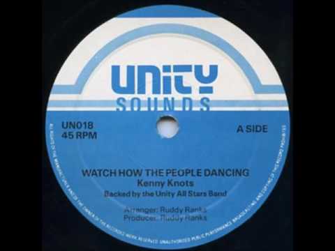 Kenny Knots - Watch How The People Dancing + Dub - 12" Unity Sounds 1986 - DIGIKAL 80'S DANCEHALL