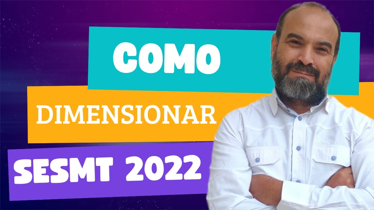 Como Dimensionar o Novo SESMT em 2023 - Nova NR 04