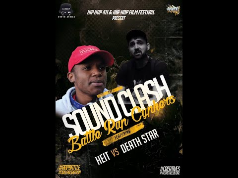 Hip-Hop 411 Presents - The Sound Clash Battle Rap Cypher (HEIT vs DEATHSTAR)