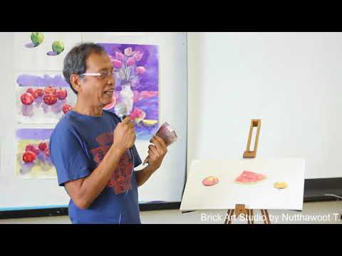 รองศาสตราจารย์ศุภชัย สุกขีโชติ บรรยายในหัวข้อ สีน้ำ "หุ่นนิ่ง"