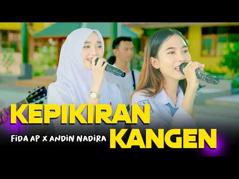 KEPIKIRAN KANGEN - Fida AP X Andin Nadira (Official Music Video)
