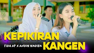 Download lagu KEPIKIRAN KANGEN - Fida AP X Andin Nadira mp3 Download lagu KEPIKIRAN KANGEN - Fida AP X Andin Nadira mp3