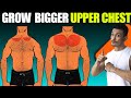 5 MUST DO things to GROW BIGGER UPPER CHEST