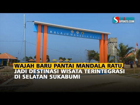 Wajah Baru Pantai Mandala Ratu, Jadi Destinasi Wisata Terintegrasi di Selatan Sukabumi