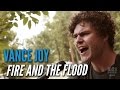 Vance Joy - Fire And The Flood (#EdgeAtWayHome ...
