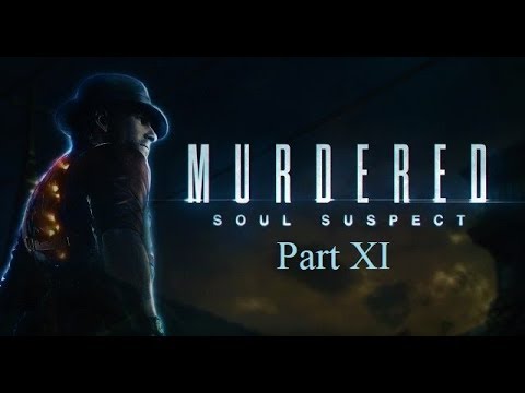 Murdered: Soul Suspect walkthrough - part 11 The Museum's restoration room