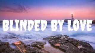 KB Mike - Blinded By Love (Lyric video)