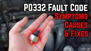 OBD Code p0332 Guide to Repair