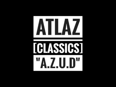 ATLAZ | Augen zu und durch [CLASSICS]