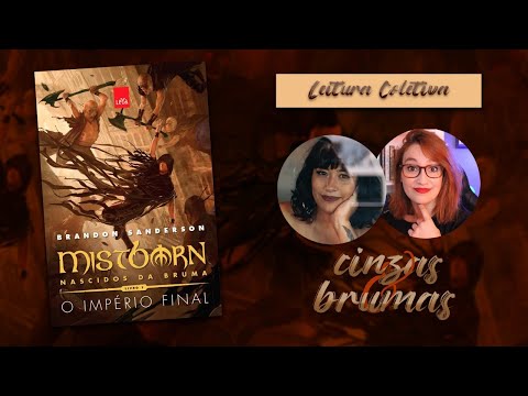 Discusso MISTBORN - O Imprio Final (Brandon Sanderson) #Cinzas&Brumas