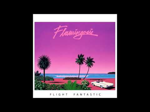 Flamingosis - Flight Fantastic (Full Album) [HD]