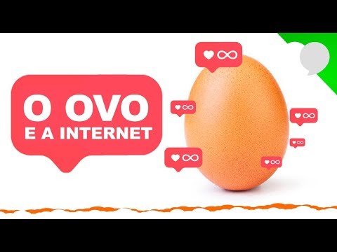 O Ovo, a INTERNET e o Efeito Manada [Como a foto de um OVO é a mais curtida no Instagram?]