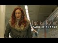 INDIRA RADIC - TAKO JE SUDJENO (OFFICIAL VIDEO) INDIRA RADIC - TAKO JE SUDJENO (OFFICIAL VIDEO)