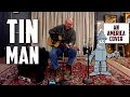 Tin Man (America Cover)