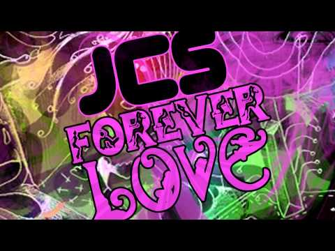 JCS - Forever Love