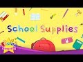 Kids vocabulary - School Supplies - Learn English for kids - English educational video