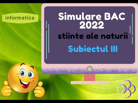 C++: Bac 2022 - Simulare informatică, SN - Sub. III