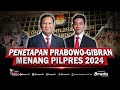 BREAKING NEWS - KPU Tetapkan Prabowo Gibran Jadi Presiden & Wapres Terpilih