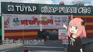 Tüyap Kitap Fuarı #24 Vlog