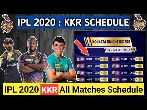 IPL 2020 - Kolkata Knight Riders (KKR) All Matches Schedule For IPL 2020 || KKR Full Time Table 2020