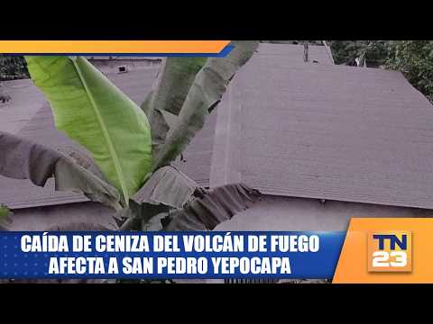 Caída de ceniza del Volcán de Fuego afecta a San Pedro Yepocapa