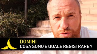 DOMINI: cosa sono i domini internet e quale registrare?