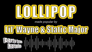 Lil' Wayne &amp; Static Major - Lollipop (Karaoke Version)