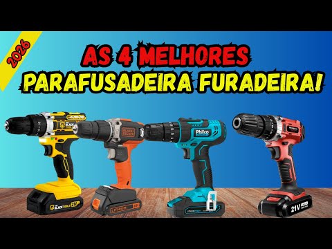 As 4 Melhores Parafusadeiras e Furadeiras Do Mercado! Parafusadeira Furadeira Ideal Comprar Em 2026